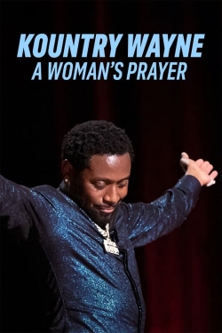 watch free Kountry Wayne: A Woman's Prayer hd online