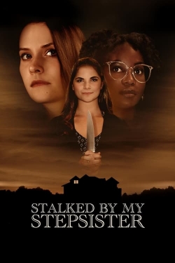 watch free Stalked by My Stepsister hd online