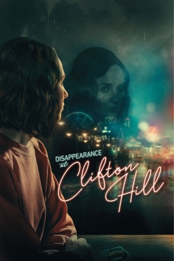 watch free Disappearance at Clifton Hill hd online