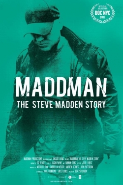 watch free Maddman: The Steve Madden Story hd online