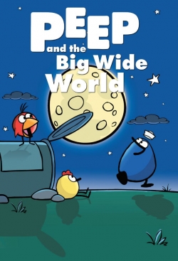 watch free Peep and the Big Wide World hd online