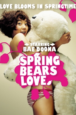 watch free Spring Bears Love hd online