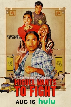 watch free Miguel Wants to Fight hd online