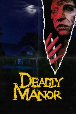 watch free Deadly Manor hd online