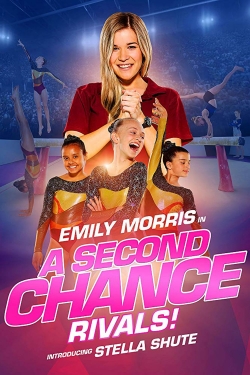 watch free A Second Chance: Rivals! hd online