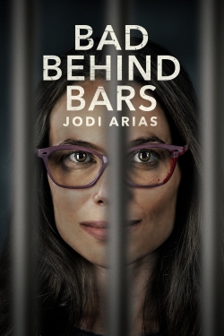 watch free Bad Behind Bars: Jodi Arias hd online