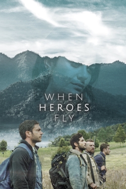 watch free When Heroes Fly hd online