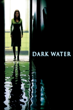 watch free Dark Water hd online