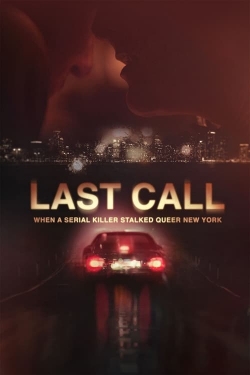 watch free Last Call: When a Serial Killer Stalked Queer New York hd online