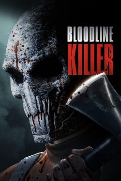 watch free Bloodline Killer hd online