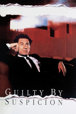 watch free Guilty by Suspicion hd online