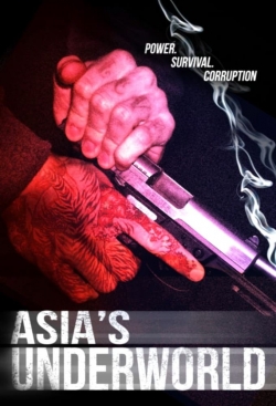 watch free Asia's Underworld hd online