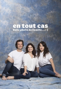 watch free En tout cas hd online