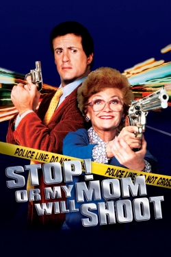 watch free Stop! Or My Mom Will Shoot hd online