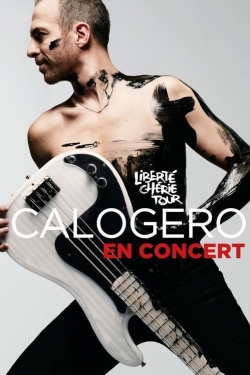 watch free Calogero - Liberté Chérie Tour hd online