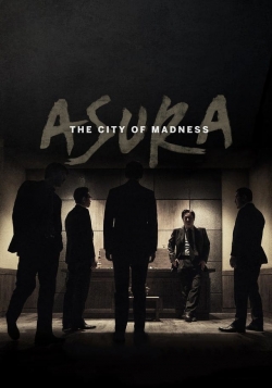 watch free Asura: The City of Madness hd online