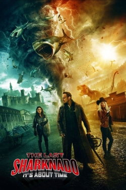 watch free The Last Sharknado: It's About Time hd online