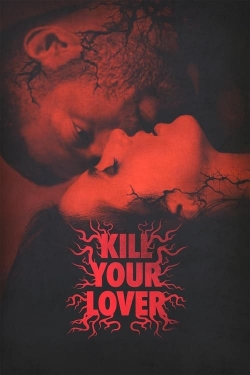 watch free Kill Your Lover hd online