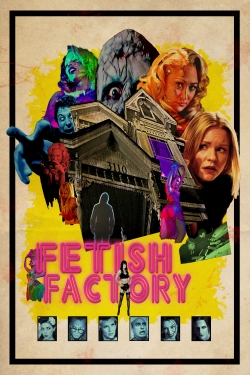 watch free Fetish Factory hd online