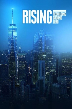 watch free Rising: Rebuilding Ground Zero hd online