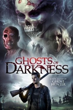 watch free Ghosts of Darkness hd online