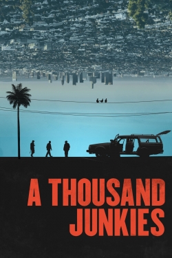 watch free A Thousand Junkies hd online