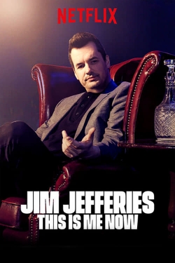 watch free Jim Jefferies: This Is Me Now hd online