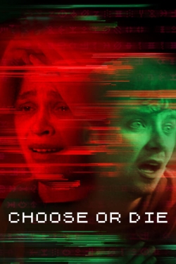 watch free Choose or Die hd online
