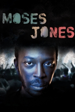 watch free Moses Jones hd online