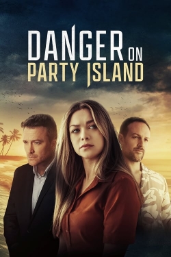 watch free Danger on Party Island hd online