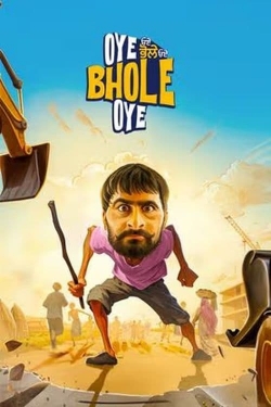 watch free Oye Bhole Oye hd online