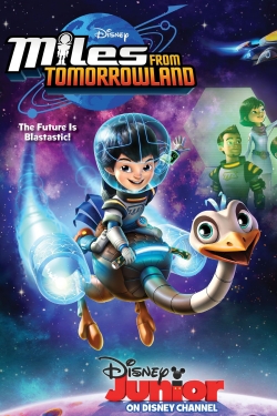 watch free Miles from Tomorrowland hd online