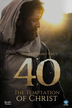 watch free 40: The Temptation of Christ hd online