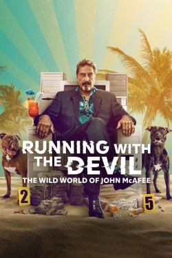 watch free Running with the Devil: The Wild World of John McAfee hd online
