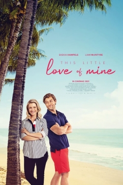 watch free This Little Love of Mine hd online
