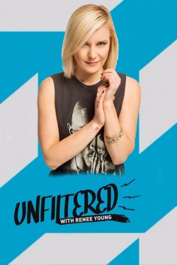 watch free Unfiltered with Renee Young hd online