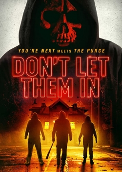 watch free Don't Let Them In hd online