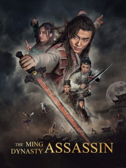watch free The Ming Dynasty Assassin hd online