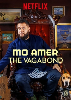 watch free Mo Amer: The Vagabond hd online