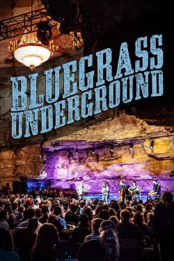 watch free Bluegrass Underground hd online