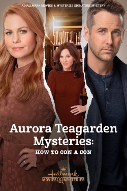watch free Aurora Teagarden Mysteries: How to Con A Con hd online