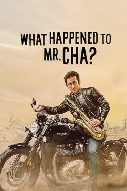 watch free What Happened to Mr Cha? hd online