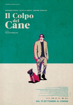 watch free Il colpo del cane hd online