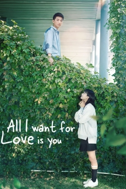 watch free All I Want for Love is You hd online
