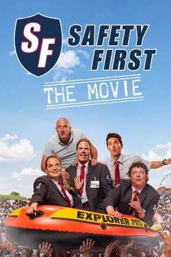 watch free Safety First - The Movie hd online