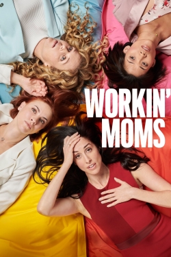watch free Workin' Moms hd online