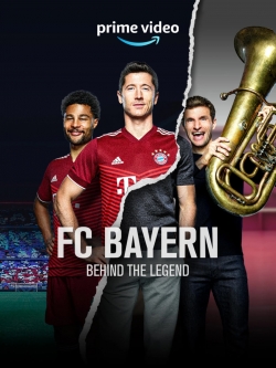 watch free FC Bayern – Behind the Legend hd online