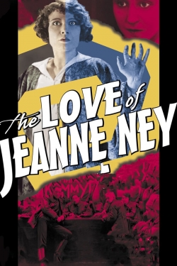 watch free The Love of Jeanne Ney hd online