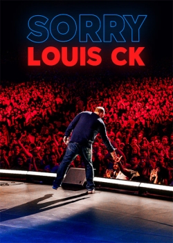 watch free Louis C.K.: Sorry hd online