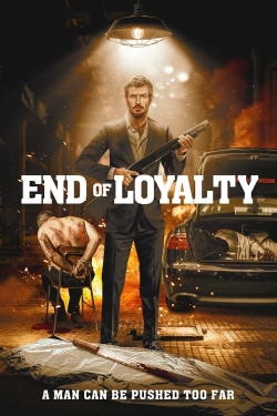 watch free End of Loyalty hd online